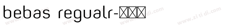bebas regualr字体转换